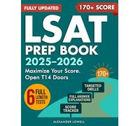 LSAT Prep 2025-2026: Master the New Digital LSAT with 6 Full-Length Tests, Skill-Focused Drills, and Clear Explanations - Your Roadmap to 170+ and T14 Admission