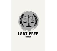LSAT Prep Notes: A blank notebook for test prep and coursework.