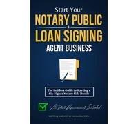 Lsausa Educatio Start Your Notary Public & Loan Signing Agent Busine (Tascabile)