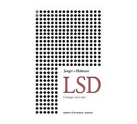 Lsd. Carteggio 1947-1997 - Jünger Ernst, Hofmann Albert