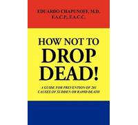 Lsi Eduardo Chapunoff How Not to Drop Dead (Copertina rigida)