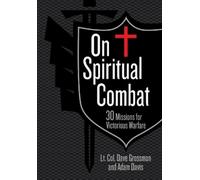 Lt Col Grossman Adam Davis On Spiritual Combat (Tascabile)