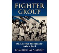 Lt Col Jay A. Stout Fighter Group (Tascabile)