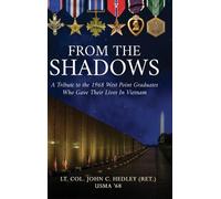 Lt Col John C Hedley (Ret ) From the Shadows (Copertina rigida)