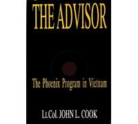 Lt. Col. John L. Cook (USA, Ret.) The Advisor (Copertina rigida)