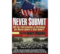 Lt Col Robert Maginnis Never Submit (Tascabile)