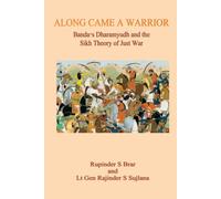 Lt Gen Rajinder S Sujlana Rupinder S Brar Along Came A Warrior (Tascabile)