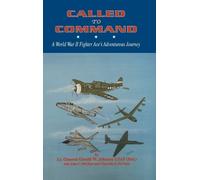 Lt. General Gerald Johnson Called to Command (Tascabile)