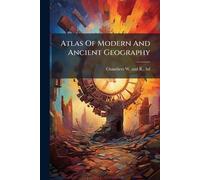 Ltd Chambers W and R Atlas Of Modern And Ancient Geography (Tascabile)