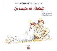 Lu cuntu di Natali. Ediz. illustrata