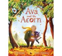 Lu Fraser Ava and the Acorn (Copertina rigida)