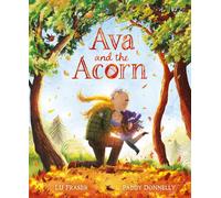 Lu Fraser Ava and the Acorn (Tascabile)