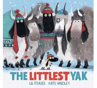 Lu Fraser The Littlest Yak (Copertina rigida) Littlest Yak