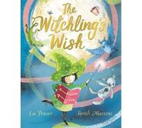 Lu Fraser The Witchling's Wish (Copertina rigida)