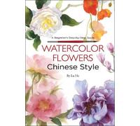 Lu He Watercolor Flowers Chinese Style (Tascabile)