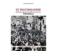 Lu palummanese. Glossario di termini della vita che fu a Palombaro