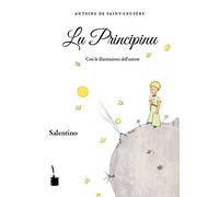 Lu Principinu. Testo salentino [Paperback] [May 21, 2015] Saint-Exupéry, Antoine
