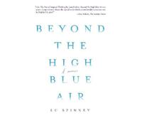 Lu Spinney Beyond the High Blue Air (Tascabile)