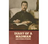 Lu Xun Diary of a Madman and Other Stories (Copertina rigida)