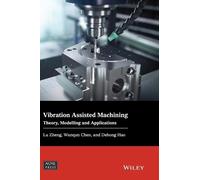 Lu Zheng Wanqun Chen Dehong Huo Vibration Assisted Machining (Copertina rigida)