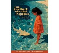 Lua and the Shark Who Talked in Bubbles