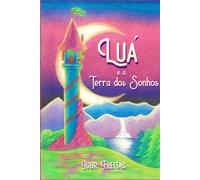 Luá e a Terra dos Sonhos