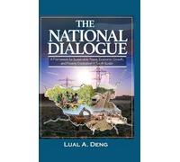 Lual A Deng Deng, Lual A. The National Dialogue (Copertina rigida)