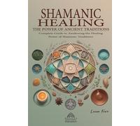Luan Ferr Shamanic Healing (Tascabile)
