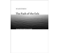 Luan Starova The Path of the Eels (Tascabile)