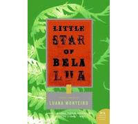 Luana Monteiro Little Star of Bela Lua (Tascabile)