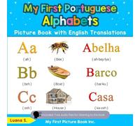 Luana S My First Portuguese Alphabets Picture Book with English Tran (Tascabile)