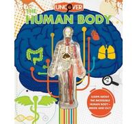 Luann Colombo Uncover the Human Body (Copertina rigida) Uncover