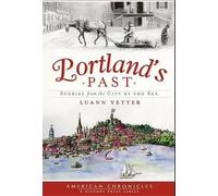 Luann Yetter Portland's Past (Tascabile)