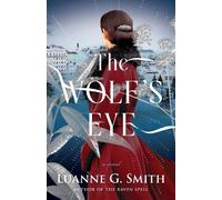 Luanne G. Smith The Wolf's Eye (Tascabile) Order of the Seven Stars