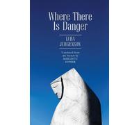 Luba Jurgenson Where There Is Danger (Tascabile)