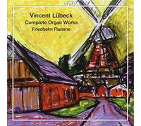 Lubeck, V. - Complete Organ Works