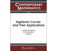 Lubjana Beshaj Algebraic Curves and Their Applications (Tascabile)