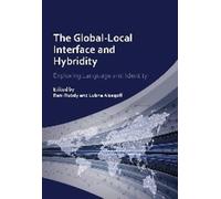 Lubna Alsagoff The Global-Local Interface and Hybridity (Tascabile)