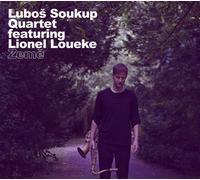 Lubos Soukup Quartet & Lionel Loueke Zeme (CD) Album