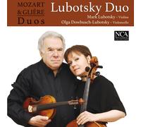 Lubotsky Duo - Mozart & Gliere Duos