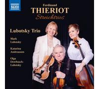 Thieriot Ferdinand - Streichtrios