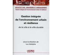 Luc Adolphe Gestion intégrée de l'environnement urbain et rés (Copertina rigida)