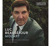 Luc Beausejour - Mozart: Famous sonatas and a fantasia for fortepiano