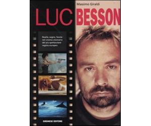 Luc Besson - Giraldi Massimo