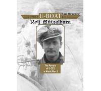Luc Braeuer German U-Boat Ace Rolf Mützelburg (Copertina rigida)