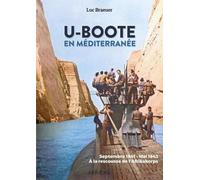 Luc Braeuer U-Boote En Mediterranee Tome 1 (Copertina rigida)