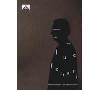 Luc Ferrari - Presque Rien Avec Luc Ferrari