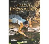 Luc Ferry Clotilde Brune Mythen der Antike: Narziss & Pygmali (Copertina rigida)