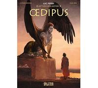 Luc Ferry Clotilde Bruneau D Mythen der Antike: Ödipus (Graph (Copertina rigida)
