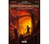 Luc Ferry Clotilde Bruneau Di Mythen der Antike: Orpheus und (Copertina rigida)